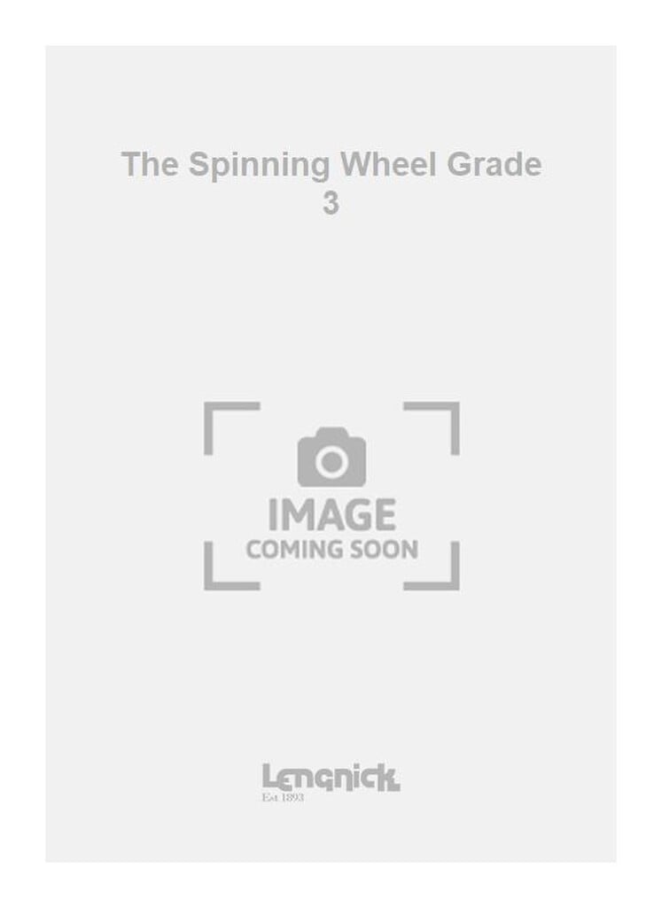 The Spinning Wheel Grade 3